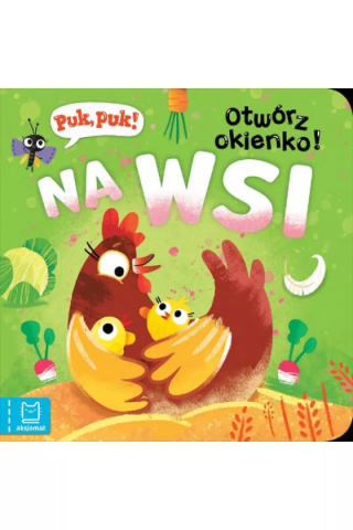 Na wsi. Puk, puk! Otwórz okienko! Aksjomat