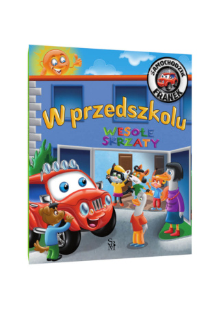 Samochodzik Franek. W przedszkolu SBM