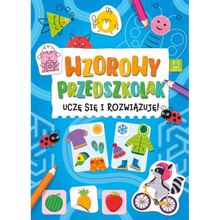 Wzorowy przedszkolak. Uczę się i rozwiązuję 4+ Aksjomat