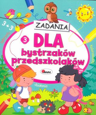 Zadania. Dla bystrzaków przedszkolaków 3 AWM